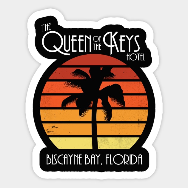 Queen of the Keys Hotel Sticker by kevko76